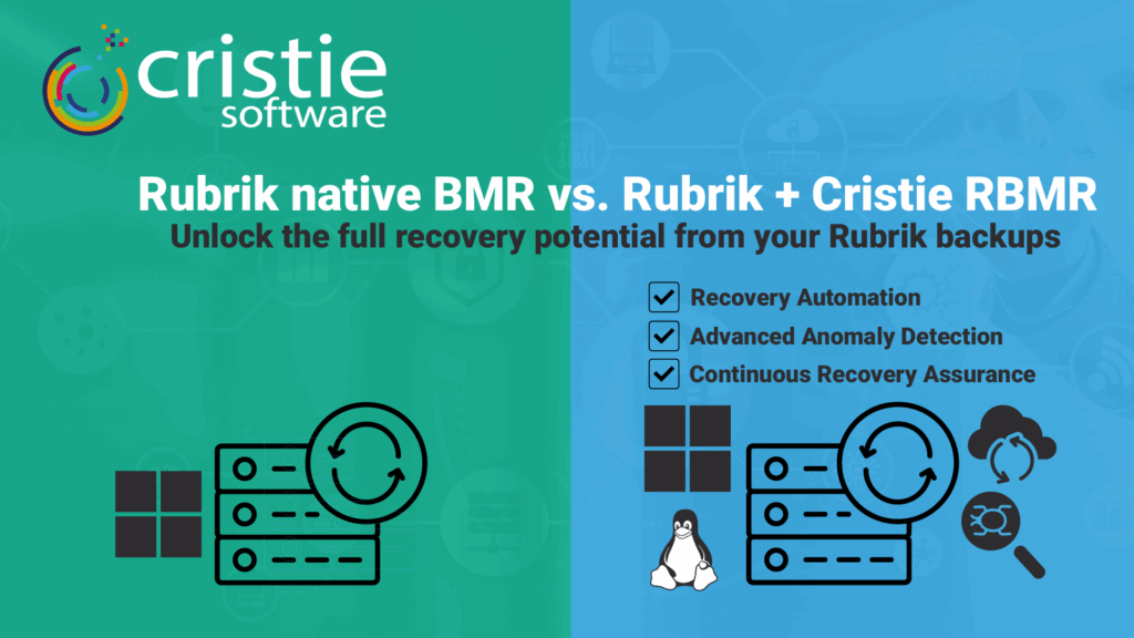 Comparison of Rubrik BMR vs. Cristie Software RBMR system recovery features across platforms